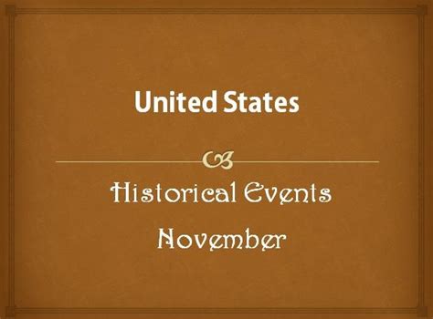 Historical Events on November 28 .